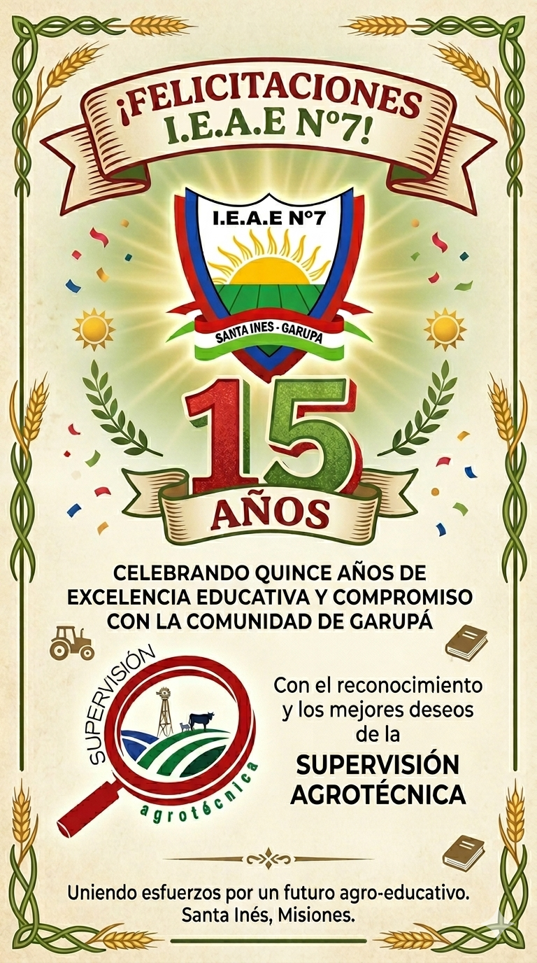 Feliz aniversario I.E.A.E N° 7 Garupa